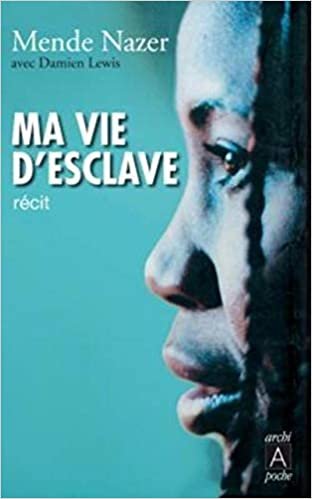 okumak MA Vie D&#39;Esclave (Romans étrangers)