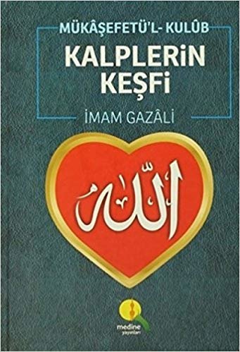 okumak Kalplerin Keşfi / Mükaşefetü&#39;l-Kulüb