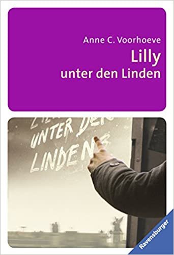 okumak Lilly unter den Linden (Ravensburger Taschenbücher)