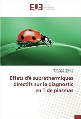 okumak Effets d&#39;é suprathermiques directifs sur le diagnostic en T de plasmas (OMN.UNIV.EUROP.)