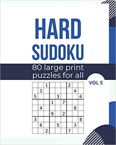 okumak Hard Sudoku 80 Large Print Puzzles For All Vol 5: Logic and Brain Mental Challenge Puzzles Gamebook with solutions, Indoor Games One Puzzle Per Page ... Night, Camp, For Birthday, Christmas, Reunion