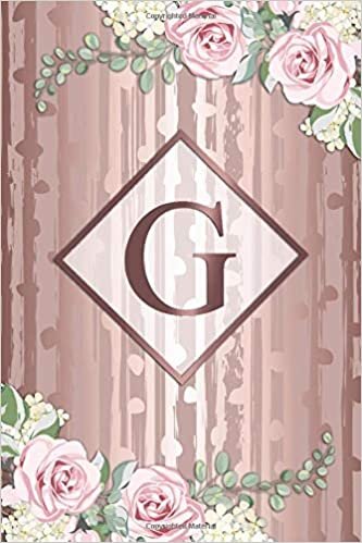 okumak G: Glossy Rose Gold &amp; Floral Letter G Initial Monogram Dot Grid Bullet Notebook for Women, Girls &amp; School - Adorable Pink Roses Personalized Blank Journal &amp; Diary with Dot Gridded Pages.
