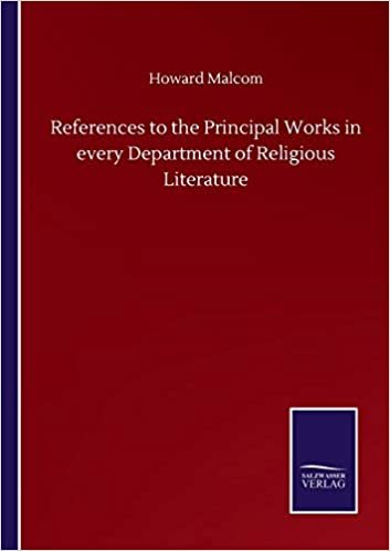 okumak References to the Principal Works in every Department of Religious Literature