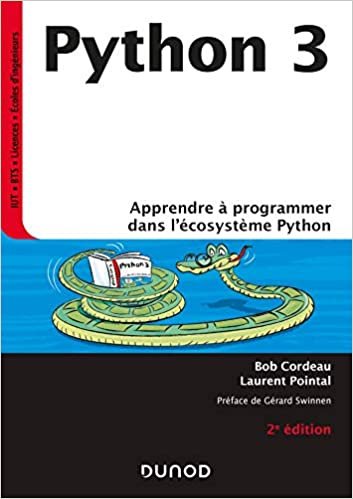 okumak Python 3 - 2e éd. - Apprendre à programmer dans l&#39;écosystème Python: Apprendre à programmer dans l&#39;écosystème Python (InfoSup)