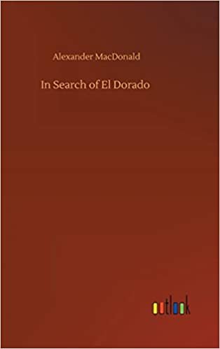 okumak In Search of El Dorado