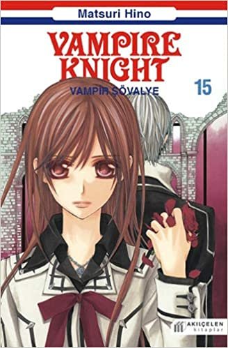 okumak Vampire Knight - Vampir Şövalye 15