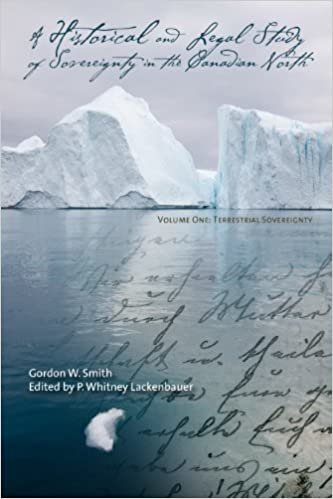 okumak Historical and Legal Study of Sovereignty in the Canadian North, A (Northern Lights, 17)