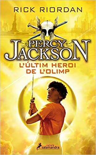 okumak L&#39;últim heroi de l&#39;Olimp : Percy Jackson i els Déus de l&#39;Olimp V