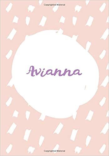 okumak Avianna: 7x10 inches 110 Lined Pages 55 Sheet Rain Brush Design for Woman, girl, school, college with Lettering Name,Avianna