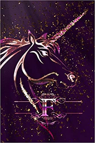 okumak F: Monogram Initial Personalised Letter F Wide Ruled Lined Notebook For Unicorn Lovers &amp; Believers, 6x9, 120 Lined Blank Pages (60 Sheets) For Journaling, Notes, Diary &amp; Doodling