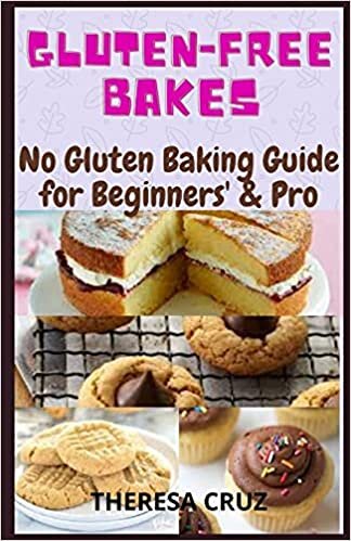 okumak Gluten-Free Bakes: How To Bake Anything Gluten-Free With 40 Recipes from Cakes to Desserts to Brunch and Bread(For Beginners&#39; &amp; Pros)