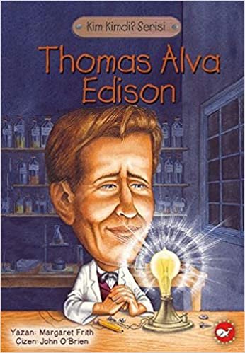 okumak Thomas Alva Edison