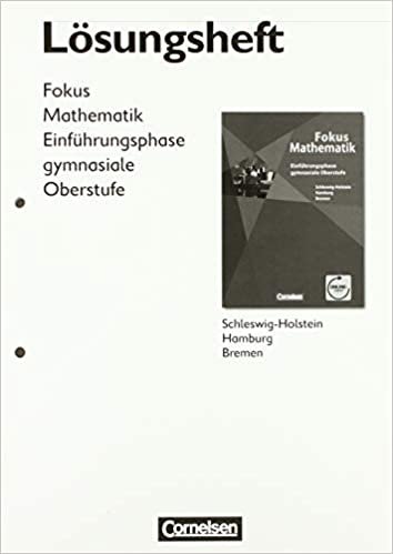 okumak Fokus Mathematik - Gymnasiale Oberstufe - Ausgabe N / Einführungsphase - Lösungen zum Schülerbuch