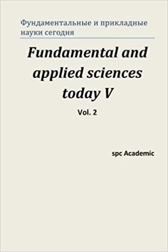 okumak Fundamental and applied sciences today V. Vol. 2: Proceedings of the Conference. North Charleston, 30-31.03.2015: Volume 2