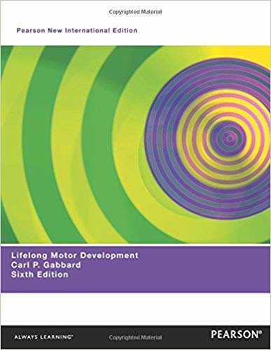 okumak Lifelong Motor Development: Pearson New International Edition (Revised)