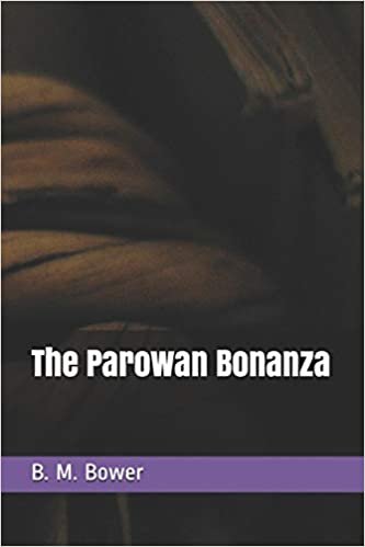 okumak The Parowan Bonanza
