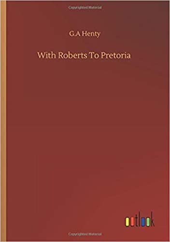 okumak With Roberts To Pretoria
