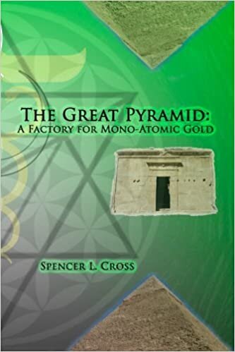 okumak The Great Pyramid: A Factory for Mono-Atomic Gold