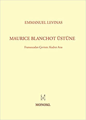 okumak Maurice Blanchot Üstüne