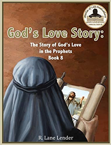 okumak God&#39;s Love Story Book 8: The Story of God&#39;s Love in the Prophets