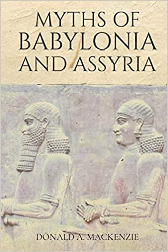 okumak Myths of Babylonia and Assyria