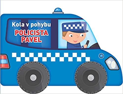 okumak Kola v pohybu: POLICISTA PAVEL