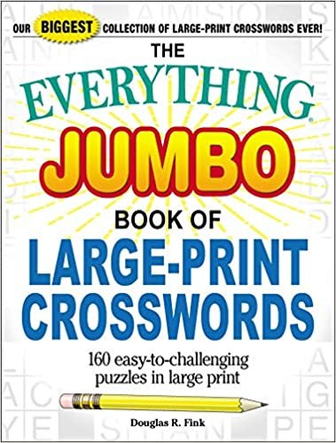 okumak The Everything Jumbo Book of Large-Print Crosswords: 160 Easy-To-Challenging Puzzles in Large Print (Everything(r))