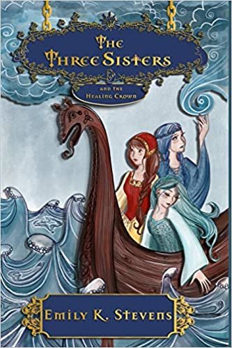 okumak The Three Sisters: And the Healing Crown