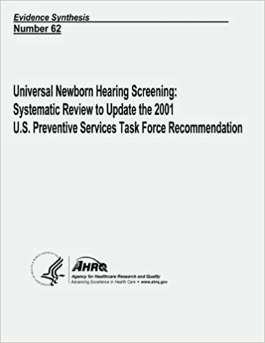 okumak Universal Newborn Hearing Screening:  Systematic Review to Update the 2001 U.S. Preventive Services Task Force Recommendation: Evidence Synthesis Number 62
