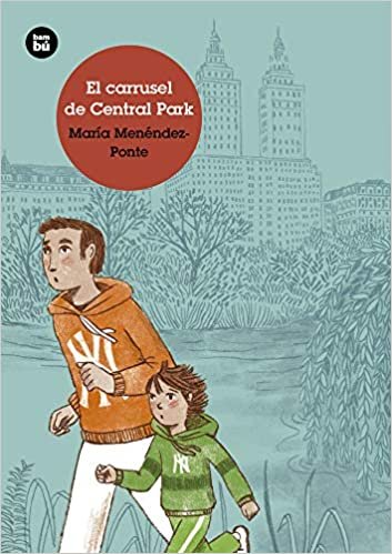 okumak El Carrusel de Central Park (Jóvenes Lectores, Band 47)