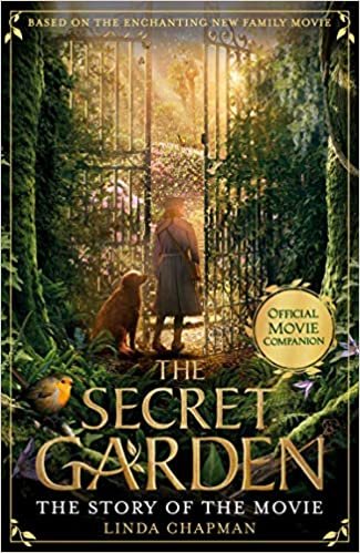 okumak The Secret Garden: The Story of the Movie (Secret Garden Film Tie in)