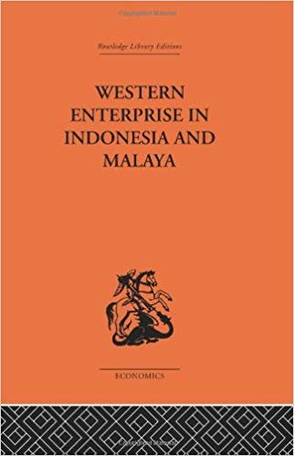 okumak WESTERN ENTERPRISE IN INDONESIA AND MALAYA (ROUTLEDGE LIBRARY EDITION)