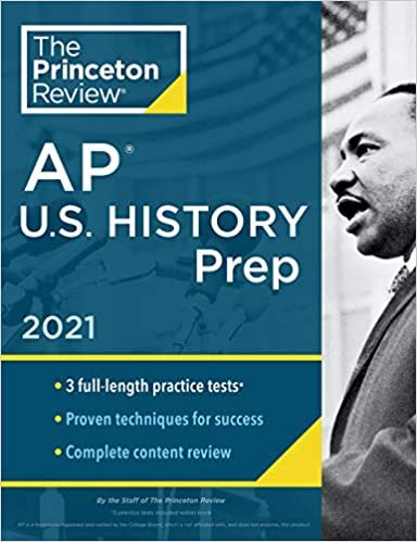 okumak Princeton Review AP U.S. History Prep, 2021: Practice Tests + Complete Content Review + Strategies &amp; Techniques (College Test Preparation)