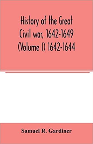 okumak History of the great civil war, 1642-1649 (Volume I) 1642-1644