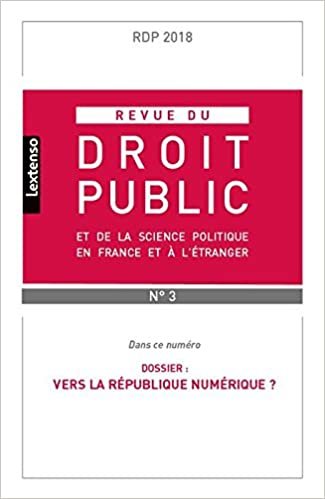 okumak REVUE DU DROIT PUBLIC ET DE LA SCIENCE POLITIQUE FRANCE ET ETRANGER N°3-2018 (RDP)