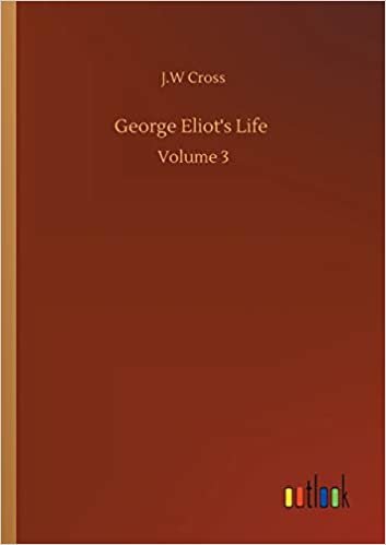 okumak George Eliot&#39;s Life: Volume 3