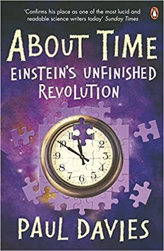 okumak About Time: Einstein&#39;s Unfinished Revolution (Penguin Science)