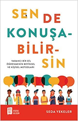 okumak Sen de Konuşabilirsin: Yabancı Bir Dil Öğrenmenin Beyinsel ve Kişisel Metodları