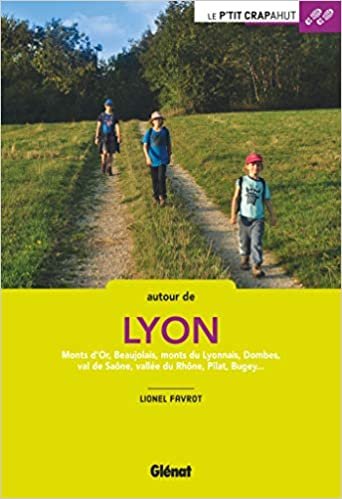 okumak Autour de Lyon (Le P&#39;tit Crapahut)