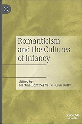 okumak Romanticism and the Cultures of Infancy