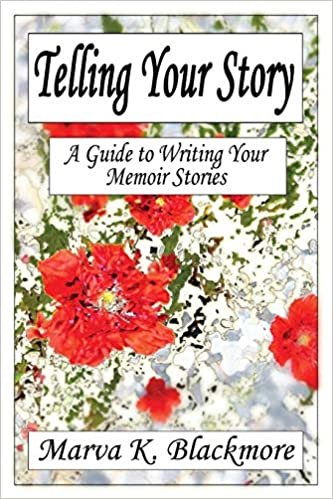 okumak Telling Your Story: A Guide to Writing Your Memoir Stories