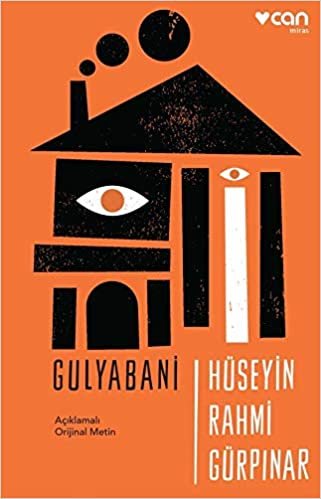 okumak Gulyabani (Açıklamalı Orijinal Metin)