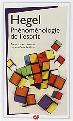 okumak Phénoménologie de l&#39;Esprit (Philosophie)