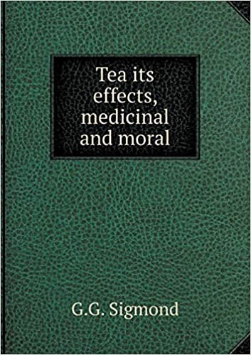 okumak Tea Its Effects, Medicinal and Moral