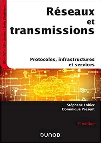 okumak Réseaux et transmissions - 7e éd. - Protocoles, infrastructures et services: Protocoles, infrastructures et services (InfoSup)