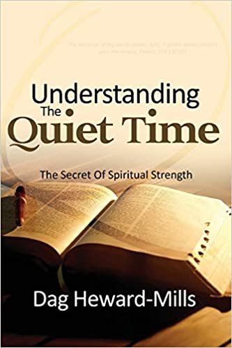 okumak Understanding the Quiet Time