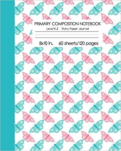 okumak Primary Composition Notebook Level K-2 Story Paper Journal: Butterflies Draw and Write Dotted Midline Creative Picture Diary | Kindergarten to 2nd Grade Elementary Students