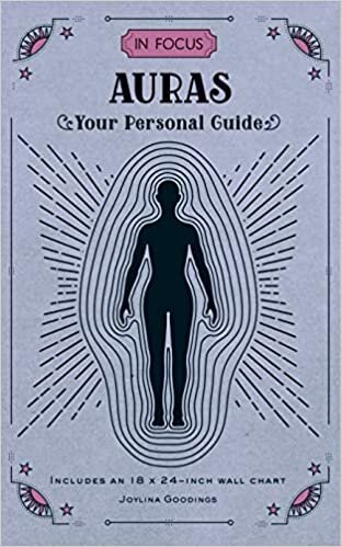 okumak In Focus Auras: Your Personal Guide: Your Personal Guide - Includes an 18x24-Inch Wall Chart