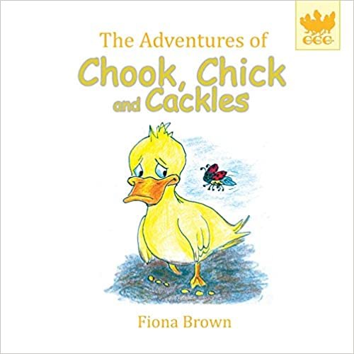 okumak The Adventures of Chook Chick and Cackles: Dougie Gets Stuck