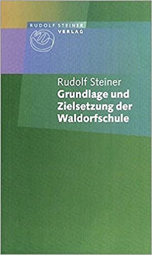okumak Steiner, R: Grundlage Waldorfschule